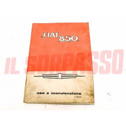 LIBRETTO USO E MANUTENZIONE FIAT 850 BERLINA ORIGINALE 7 EDIZIONE