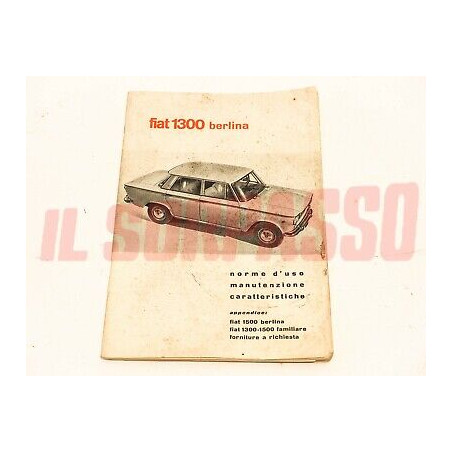 LIBRETTO USO E MANUTENZIONE FIAT 1300 BERLINA ORIGINALE