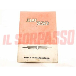 LIBRETTO USO E MANUTENZIONE FIAT 850 BERLINA ORIGINALE 6 EDIZIONE