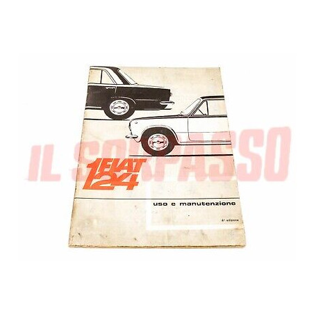 LIBRETTO USO E MANUTENZIONE FIAT 124 BERLINA 1 SERIE ORIGINALE 6a EDIZIONE 