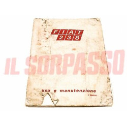 LIBRETTO USO E MANUTENZIONE FIAT 238 1 TIPO ORIGINALE 4 EDIZIONE FEBBRAIO 69