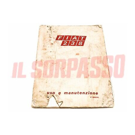 LIBRETTO USO E MANUTENZIONE FIAT 238 1 TIPO ORIGINALE 4 EDIZIONE FEBBRAIO 69