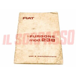 LIBRETTO USO E MANUTENZIONE FIAT 238 FURGONE ORIGINALE FEBBRAIO 67