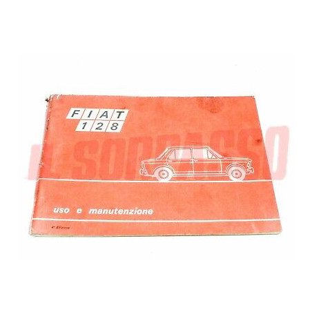 LIBRETTO USO E MANUTENZIONE FIAT 128 BERLINA 1 SERIE ORIGINALE 4a EDIZIONE