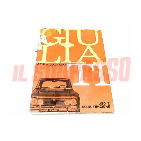 LIBRETTO USO E MANUTENZIONE ALFA ROMEO GIULIA TI ORIGINALE GENNAIO 1966