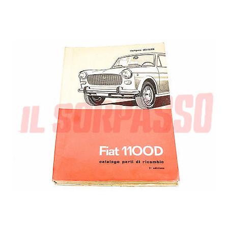 CATALOGO PARTI DI RICAMBIO MECCANICA FIAT 1100 D ORIGINALE 2 EDIZIONE