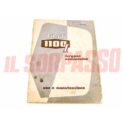 LIBRETTO USO E MANUTENZIONE FIAT 1100 INDUSTRIALE FURGONE CAMIONCINO ORIGINALE