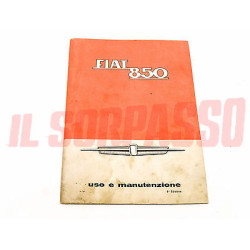 LIBRETTO USO E MANUTENZIONE FIAT 850 BERLINA ORIGINALE 8 EDIZIONE