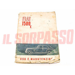 LIBRETTO USO E MANUTENZIONE FIAT 1500 E ORIGINALE 1 EDIZIONE