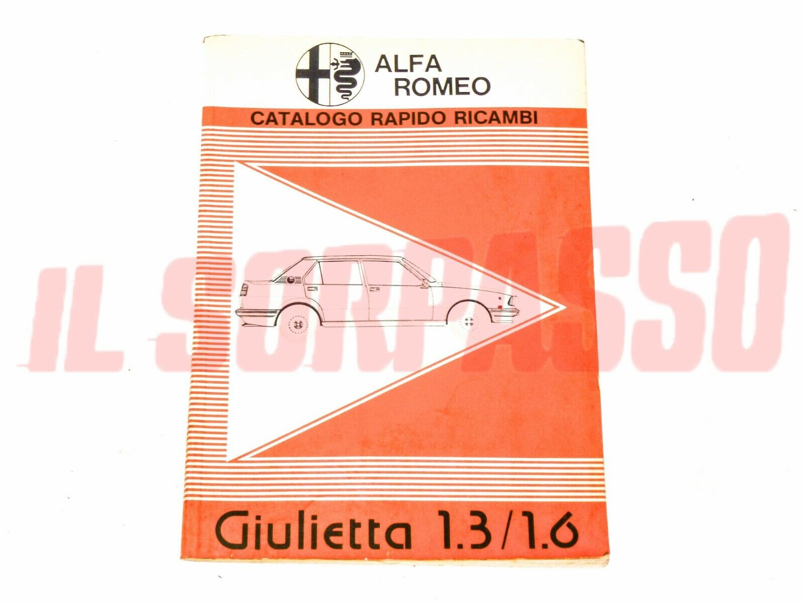 MANUALE CATALOGO RICAMBI ORIGINALI CARROZ + MECCAN ALFA ROMEO GIULIETTA 1.3 1.6